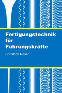 Fertigungstechnik für Führungskräfte